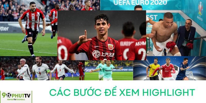 các bước để xem highlight tại 90phut tv